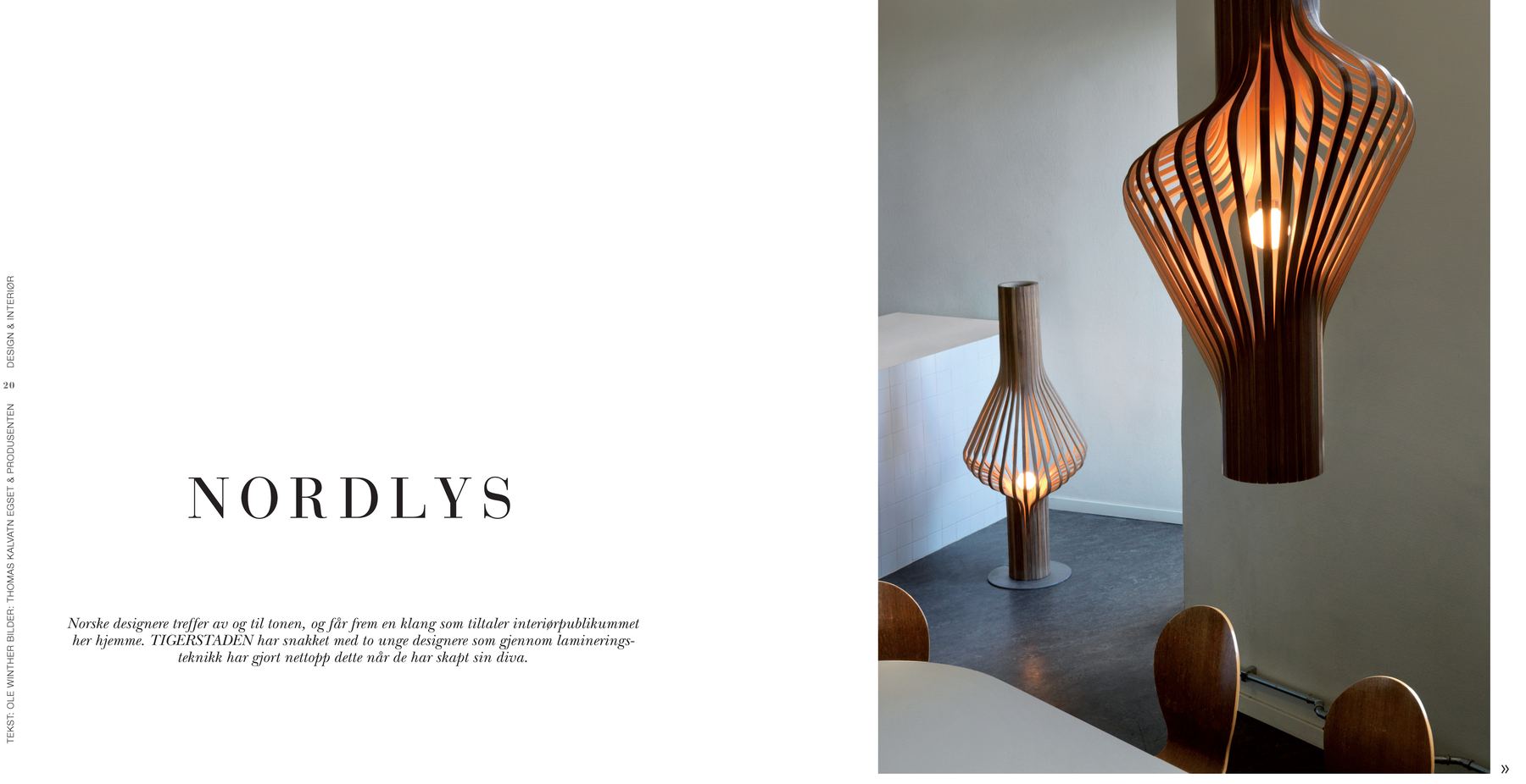 Design og interiør: Nordlys
